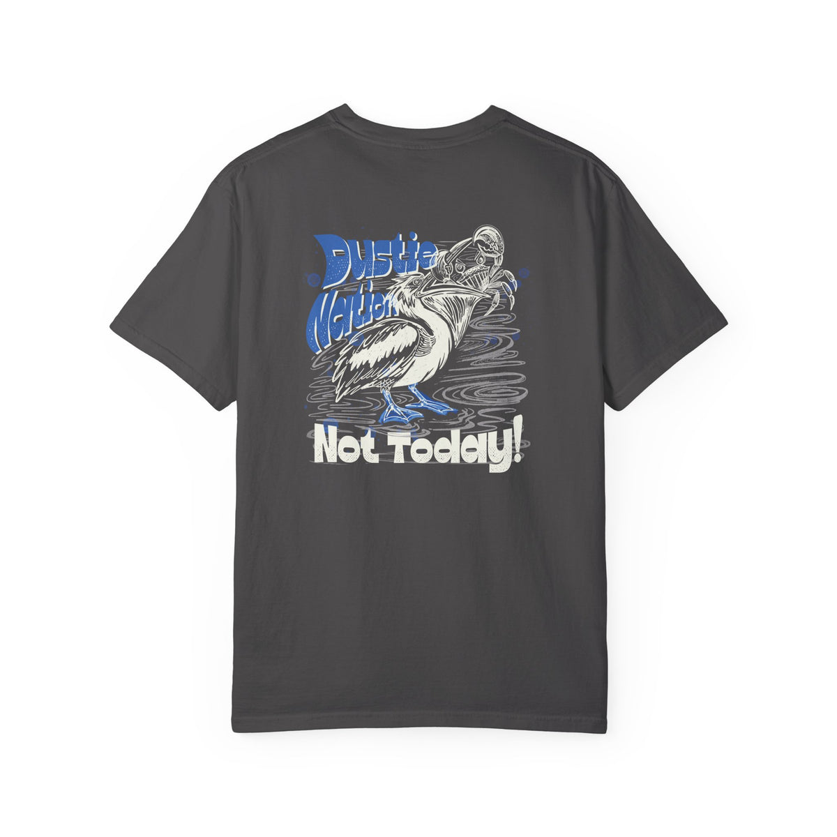 ‘Not Today’-  Pelican vs Crab custom artwork t shirt - C1717