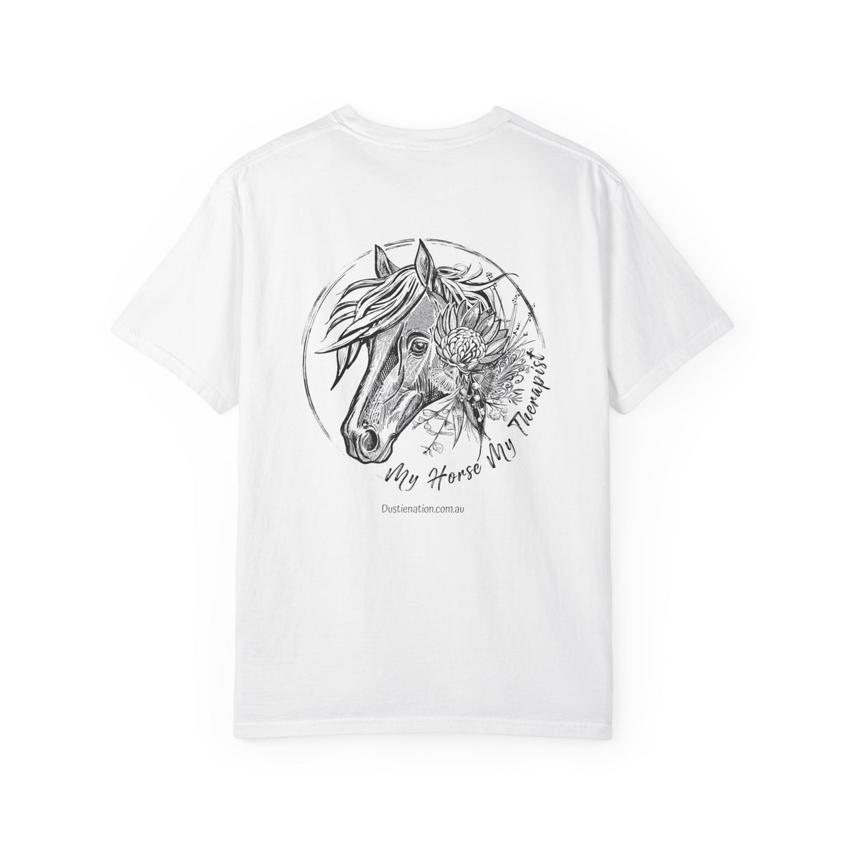 White t shirt with horse and Australian native flower with quote My Horse My Therapist