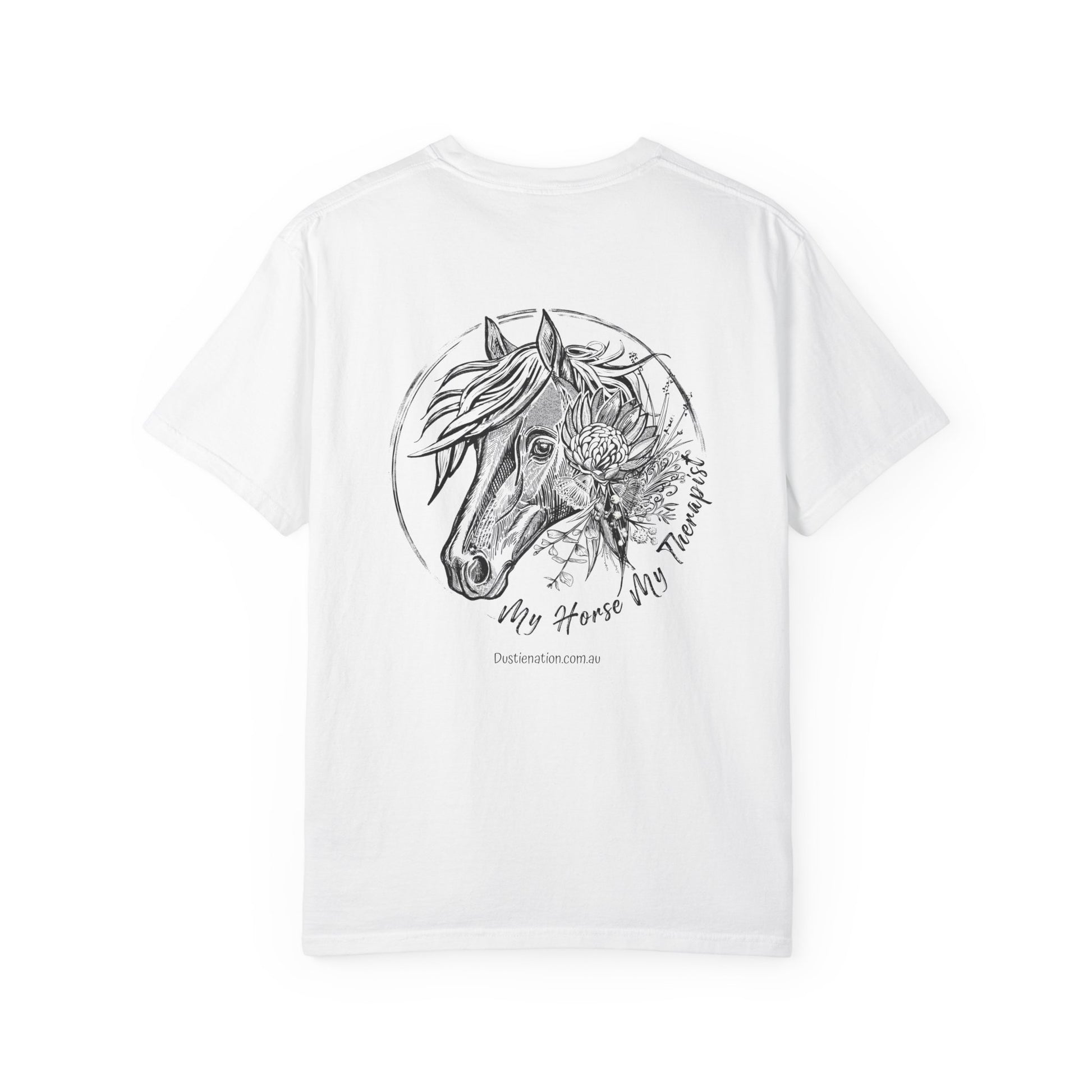 White t shirt with horse and Australian native flower with quote My Horse My Therapist