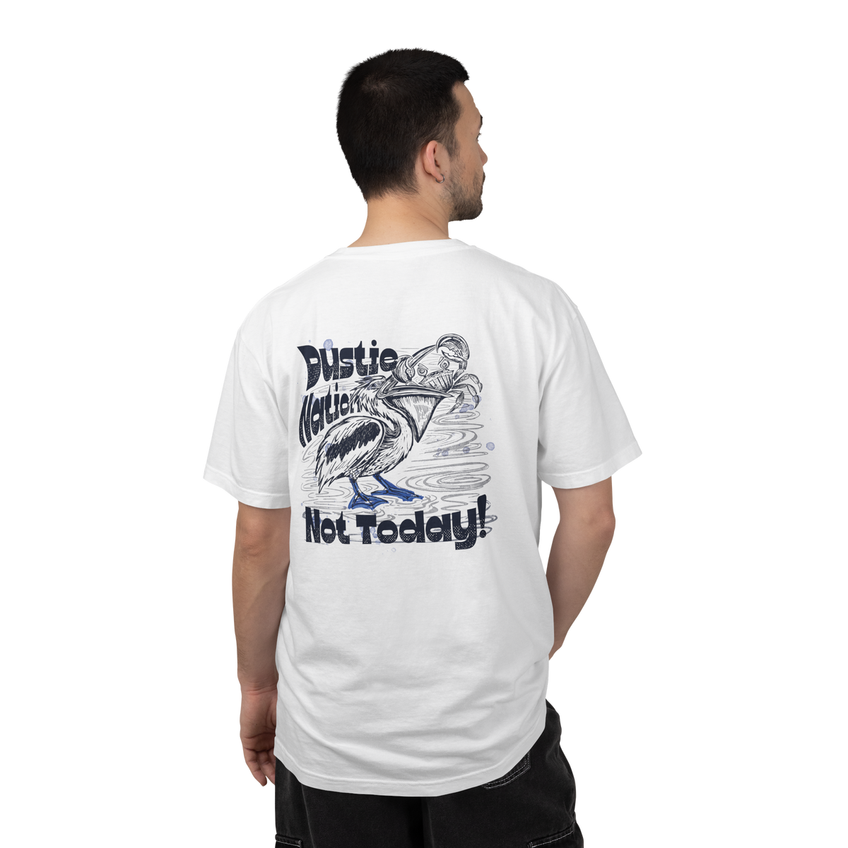‘Not Today’-  Pelican vs Crab custom artwork t shirt - C1717